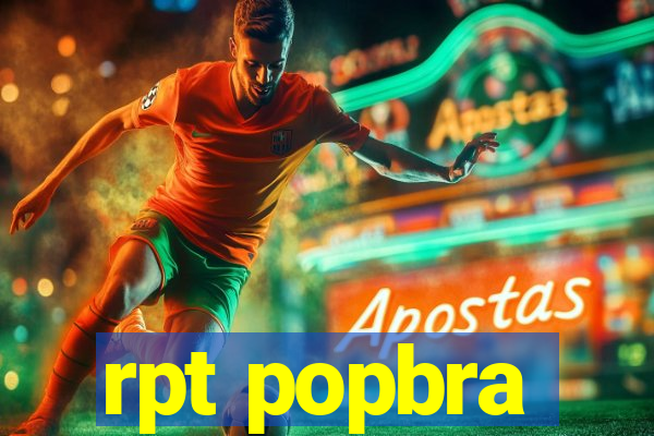 rpt popbra